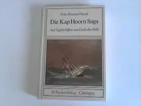 Couverture du produit · Die Kap Hoorn Saga. Auf Segelschiffen am Ende der Welt