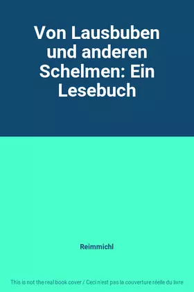 Couverture du produit · Von Lausbuben und anderen Schelmen: Ein Lesebuch