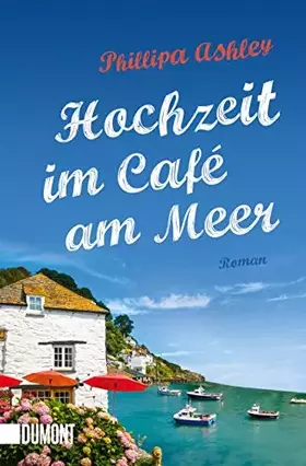 Couverture du produit · Hochzeit im Café am Meer: Roman (Das-Café-am-Meer-Reihe, Band 3)