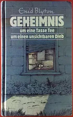 Couverture du produit · GEHEIMNIS um eine Tasse Tee um einen unsichtbaren Dieb
