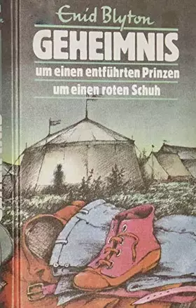Couverture du produit · Geheimnis um einen entführten Prinzen Geheimnis um einen roten Schuh