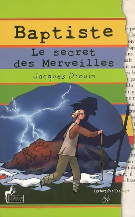 Couverture du produit · Baptiste : Le secret des Merveilles