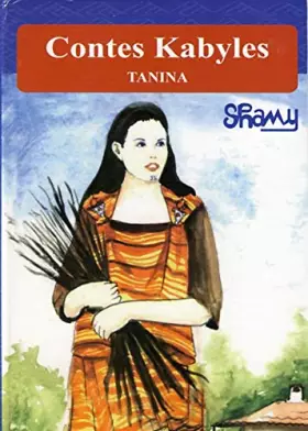 Couverture du produit · TANNINA. Conte kabyle