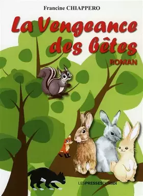 Couverture du produit · La vengeance des bêtes