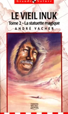 Couverture du produit · VIEIL INUK -LE T.2 STAT.MAG.