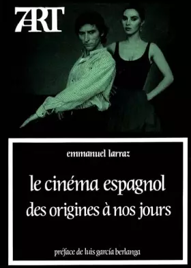 Couverture du produit · Le Cinéma espagnol des origines à nos jours