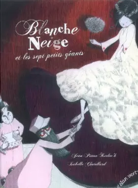 Couverture du produit · Blanche Neige et les sept petits géants