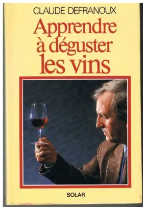 Couverture du produit · Apprendre à deguster les vins