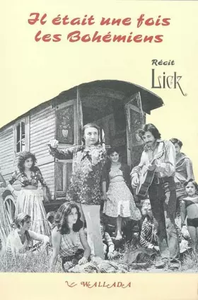 Couverture du produit · Il était une fois les bohémiens : scènes de la vie manouche: Tome 2, 1945-2000