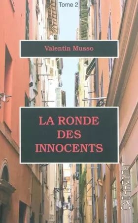 Couverture du produit · La ronde des innocents: Tome 2