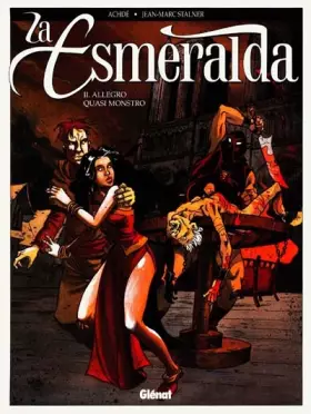 Couverture du produit · La Esmeralda, tome 2 : Allegro quasi monstro