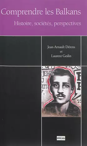 Couverture du produit · Comprendre les Balkans : Histoire, sociétés, perspectives