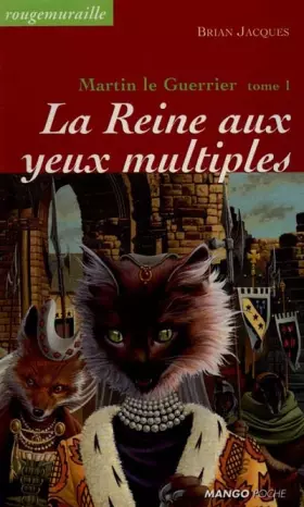 Couverture du produit · Martin le Guerrier, Tome 1 : La reine aux yeux multiples