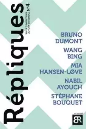 Couverture du produit · REPLIQUES N 4 - REVUE D'ENTRETIENS AUTOUR DU CINEMA