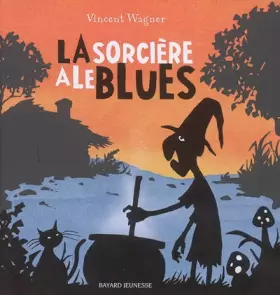 Couverture du produit · La sorcière a le blues