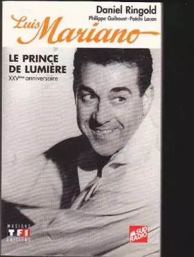 Couverture du produit · Luis Mariano : Le prince de lumière