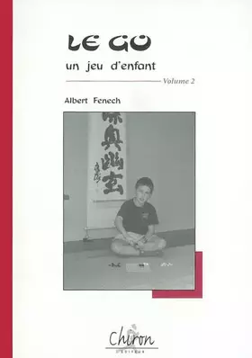 Couverture du produit · Le go, un jeu d'enfant: Tome 2