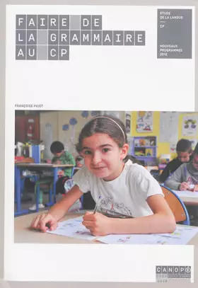 Couverture du produit · Faire de la Grammaire au CP - Nouveau programme 2016