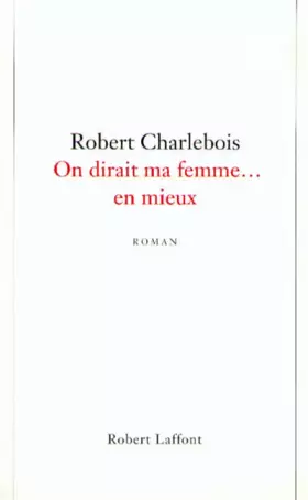 Couverture du produit · On dirait ma femme... en mieux