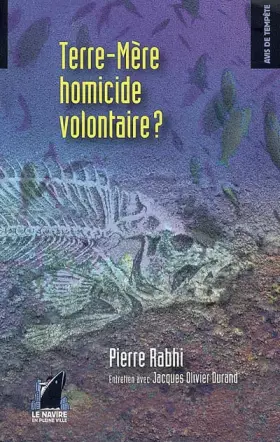 Couverture du produit · Terre-Mère, homicide volontaire ?