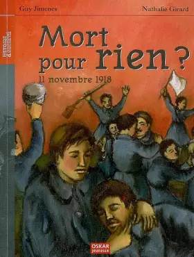 Couverture du produit · Mort pour rien ? : 11 Novembre 1918