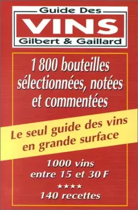Couverture du produit · Guide des vins gilbert et gaillard en grande surface 2000