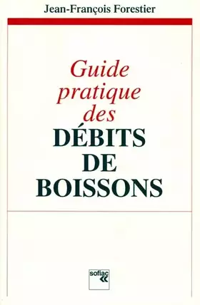 Couverture du produit · GUIDE PRATIQUE DES DEBITS DE BOISSONS 2000