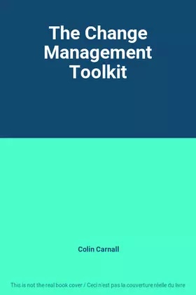 Couverture du produit · The Change Management Toolkit