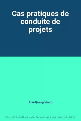 Couverture du produit · Cas pratiques de conduite de projets