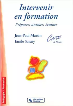 Couverture du produit · Intervenir en formation : Préparer, animer, évaluer