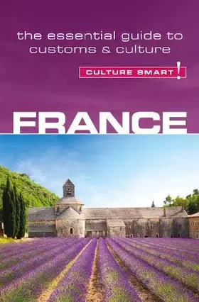 Couverture du produit · France - Culture Smart!: The Essential Guide to Customs & Culture