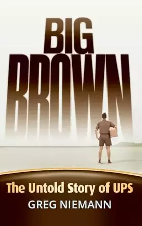 Couverture du produit · Big Brown: The Untold Story of UPS