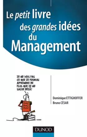 Couverture du produit · Le petit livre des grandes idées du Management - Pour mobiliser les hommes et réussir les projets: Pour mobiliser les hommes et