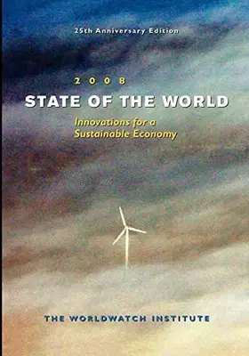 Couverture du produit · State of The World 2008: Innovations for a Sustainable Economy