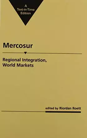 Couverture du produit · Mercosur: Regional Integration, World Markets