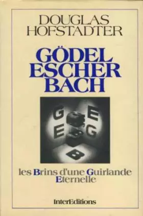 Couverture du produit · Gödel, Escher, Bach : Les Brins d'une guirlande éternelle
