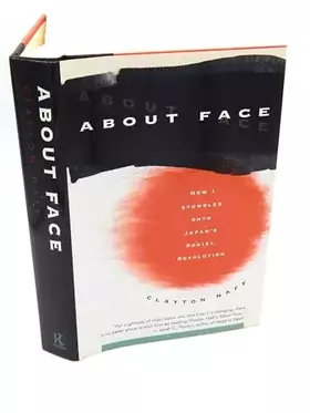 Couverture du produit · About-Face: How I Stumbled Onto Japan's Social Revolution