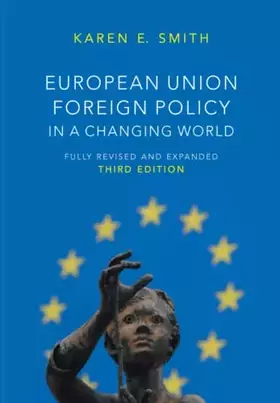 Couverture du produit · European Union Foreign Policy in a Changing World (US Minority Politics)
