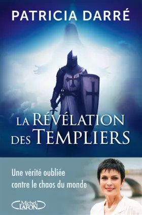 Couverture du produit · La Révélation des Templiers - La Nouveauté 2024 de l'autrice star de l'ésotérisme