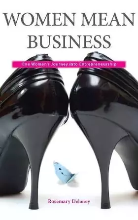 Couverture du produit · Women Mean Business: One Woman's Journey into Entrepreneurship