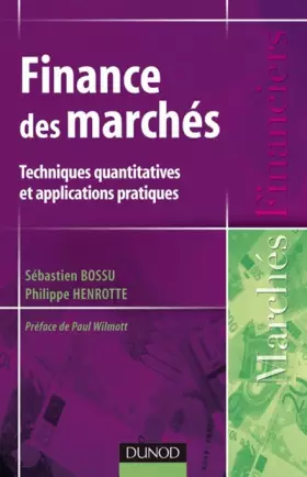 Couverture du produit · Finance des marchés - Techniques quantitatives et applications pratiques