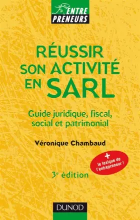 Couverture du produit · Réussir son activité en SARL : Guide juridique, fiscal, social et patrimonial