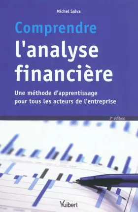 Couverture du produit · Comprendre l'analyse financière - Une méthode d'apprentissage pour tous les acteurs de l'entreprise
