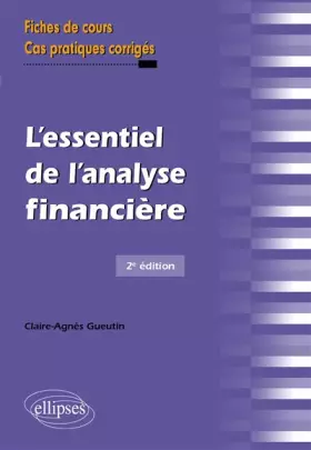 Couverture du produit · L'Essentiel de l'Analyse Financière Fiches de Cours