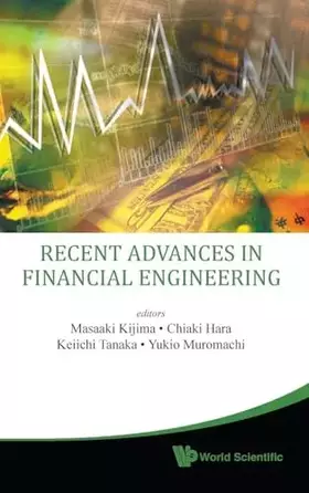 Couverture du produit · RECENT ADVANCES IN FINANCIAL ENGINEERING 2009 - PROCEEDINGS OF THE KIER-TMU INTERNATIONAL WORKSHOP ON FINANCIAL ENGINEERING 200