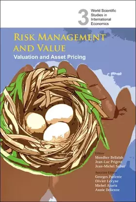 Couverture du produit · RISK MANAGEMENT AND VALUE: VALUATION AND ASSET PRICING (World Scientific Studies in International Economics, 3)