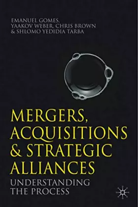 Couverture du produit · Mergers, Acquisitions and Strategic Alliances: Understanding the Process