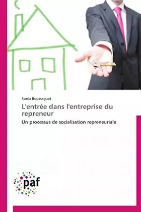 Couverture du produit · L'entrée dans l'entreprise du repreneur: Un processus de socialisation repreneuriale (Omn.Pres.Franc.)