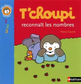 Couverture du produit · T'choupi reconnaît les nombres