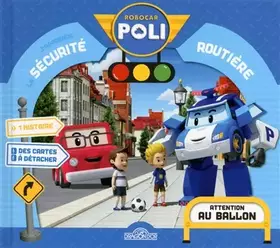 Couverture du produit · Sécurité routière - Attention au ballon